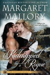 Enlarge image Cover: Kidnapped by a Rogue - Margaret Mallory