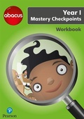 Cover: Abacus Mastery Checkpoints Workbook Year 1 / P2 - Pearson Education Limited