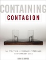 Cover: Containing Contagion - Johns Hopkins University Press