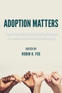 Cover: Adoption Matters - Peter Lang Verlag