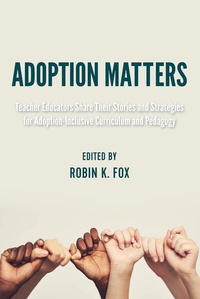 Enlarge image Cover: Adoption Matters - Peter Lang Verlag