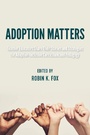 Cover: Adoption Matters - Peter Lang Verlag