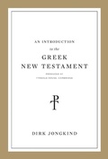 Cover: An Introduction to the Greek New Testament, Produced at Tyndale House, Cambridge - Crossway Books