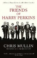 Cover: The Friends of Harry Perkins - Scribner UK
