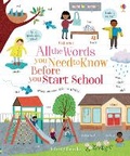 Cover: All the Words You Need to Know Before You Start School - Usborne Publishing Ltd