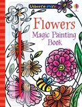 Cover: Flowers Magic Painting Book - Usborne Publishing Ltd