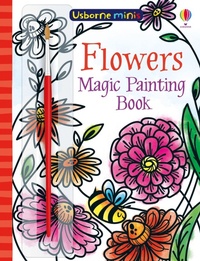 Enlarge image Cover: Flowers Magic Painting Book - Usborne Publishing Ltd