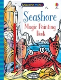 Cover: Magic Painting Seashore - Usborne Publishing Ltd