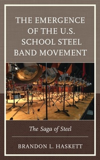 Abbildung von: The Emergence of the U.S. School Steel Band Movement - Bloomsbury eBooks US