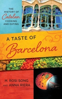 Abbildung von: A Taste of Barcelona - Rowman & Littlefield Publishers
