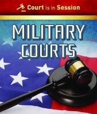 Enlarge image Cover: Military Courts - PowerKids Press
