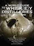 Cover: A World Guide to Whisk(e)y Distilleries - White Mule Press