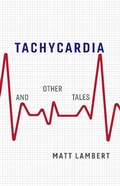 Cover: Tachycardia and Other Tales - BOOKBABY