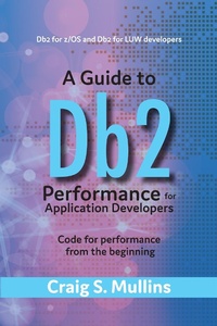 Enlarge image Cover: Guide to Db2 Performance for Application Developers - BOOKBABY