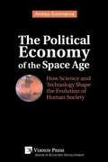 Cover: The Political Economy of the Space Age - Vernon Press