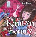 Cover: The Adventures of Kaitlyn and Sonny - Olympia Publishers