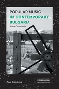 Cover: Popular Music in Contemporary Bulgaria - Emerald Publishing Limited