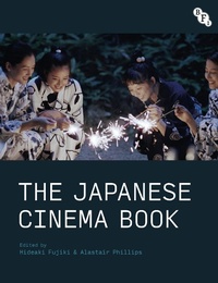 Enlarge image Cover: The Japanese Cinema Book - BFI Publishing