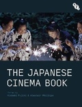 Cover: The Japanese Cinema Book - BFI Publishing