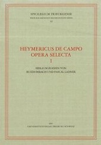Enlarge image Cover: Heymericus de Campo Opera Selecta 1 - Aschendorff