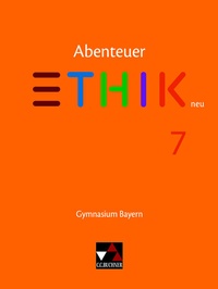 Abbildung von: Abenteuer Ethik - Bayern neu / Abenteuer Ethik Bayern 7 - Buchner, C.C.
