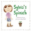 Cover: Sylvia's Spinach - Readers to Eaters