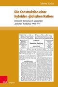 Cover: Die Konstruktion einer hybriden >j&uuml;dischen Nation< - Brill Deutschland