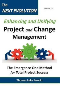 Abbildung von: The Next Evolution - Enhancing and Unifying Project and Change Management - Brown & Williams Publishing