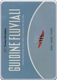 Abbildung von: Guidine fluviali. Guide nautiche con carte schematiche del 1936: Adige-Adda-Ticino - Touring