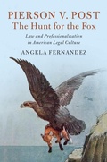 Cover: Pierson v. Post, The Hunt for the Fox - Cambridge University Press