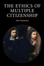 Cover: Ethics of Multiple Citizenship - Cambridge University Press
