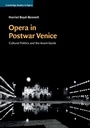 Cover: Opera in Postwar Venice - Cambridge University Press
