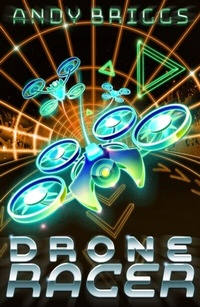 Enlarge image Cover: Drone Racer - Scholastic
