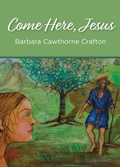 Cover: Come Here, Jesus - Naval Institute Press