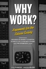 Cover: Why Work? - PM Press