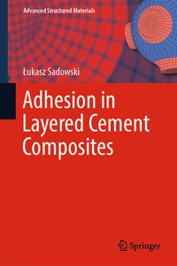 Abbildung von: Adhesion in Layered Cement Composites - Springer