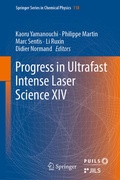 Cover: Progress in Ultrafast Intense Laser Science XIV - Springer