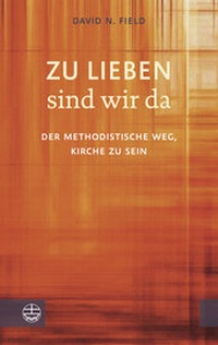 Abbildung von: Zu lieben sind wir da - Evangelische Verlagsanstalt