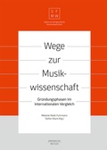 Cover: Wege zur Musikwissenschaft / Paths to Musicology - J.B. Metzler