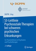 Cover: S3-Leitlinie Psychosoziale Therapien bei schweren psychischen Erkrankungen - Springer