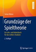 Cover: Grundz&uuml;ge der Spieltheorie - Springer Gabler