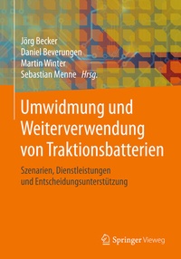 Abbildung von: Umwidmung und Weiterverwendung von Traktionsbatterien - Springer Vieweg