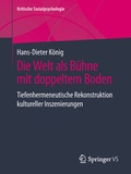 Cover: Die Welt als B&uuml;hne mit doppeltem Boden - Springer VS