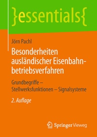Abbildung von: Besonderheiten ausländischer Eisenbahnbetriebsverfahren - Springer Vieweg