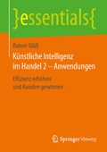 Cover: K&uuml;nstliche Intelligenz im Handel 2 - Anwendungen - Springer Vieweg