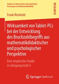 Abbildung von: Wirksamkeit von Tablet-PCs bei der Entwicklung des Bruchzahlbegriffs aus mathematikdidaktischer und psychologischer Perspektive - Springer Spektrum