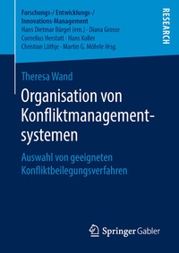 Abbildung von: Organisation von Konfliktmanagementsystemen - Springer Gabler