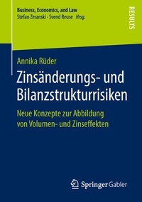 Abbildung von: Zinsänderungs- und Bilanzstrukturrisiken - Springer Gabler
