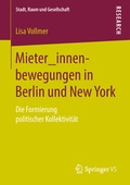 Cover: Mieter_innenbewegungen in Berlin und New York - Springer VS