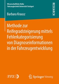 Abbildung von: Methode zur Reifegradsteigerung mittels Fehlerkategorisierung von Diagnoseinformationen in der Fahrzeugentwicklung - Springer Vieweg